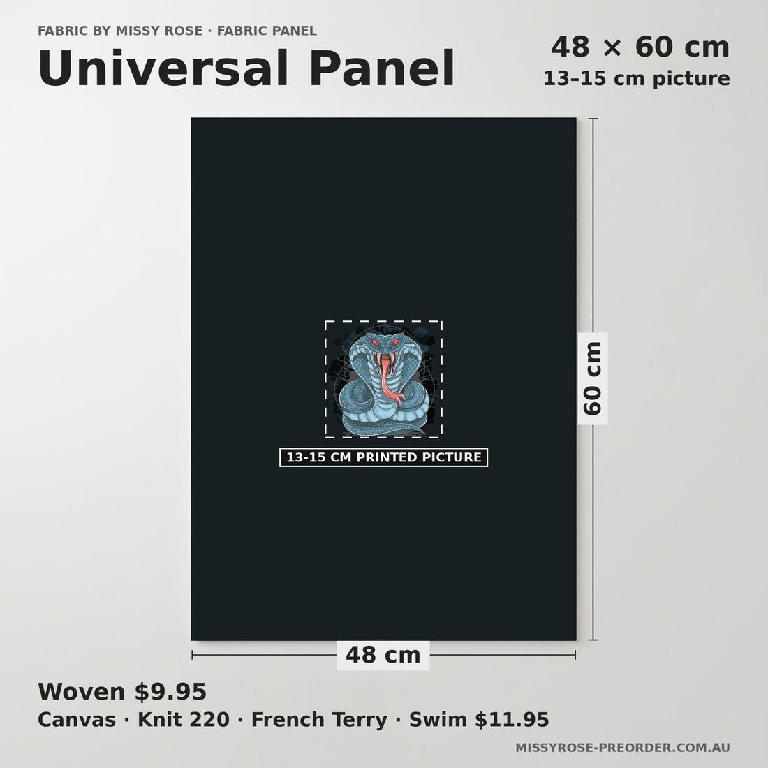Design 897 Cobra Panel universal panel sizing – 13–15 cm printed picture on 48 × 60 cm fabric | Fabric by Missy Rose