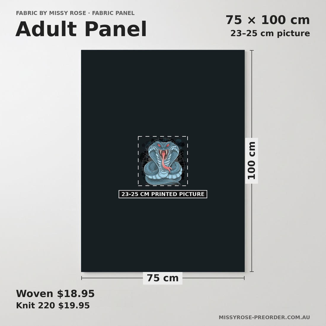 Design 897 Cobra Panel adult panel sizing – 23–25 cm printed picture on 75 × 100 cm fabric | Fabric by Missy Rose