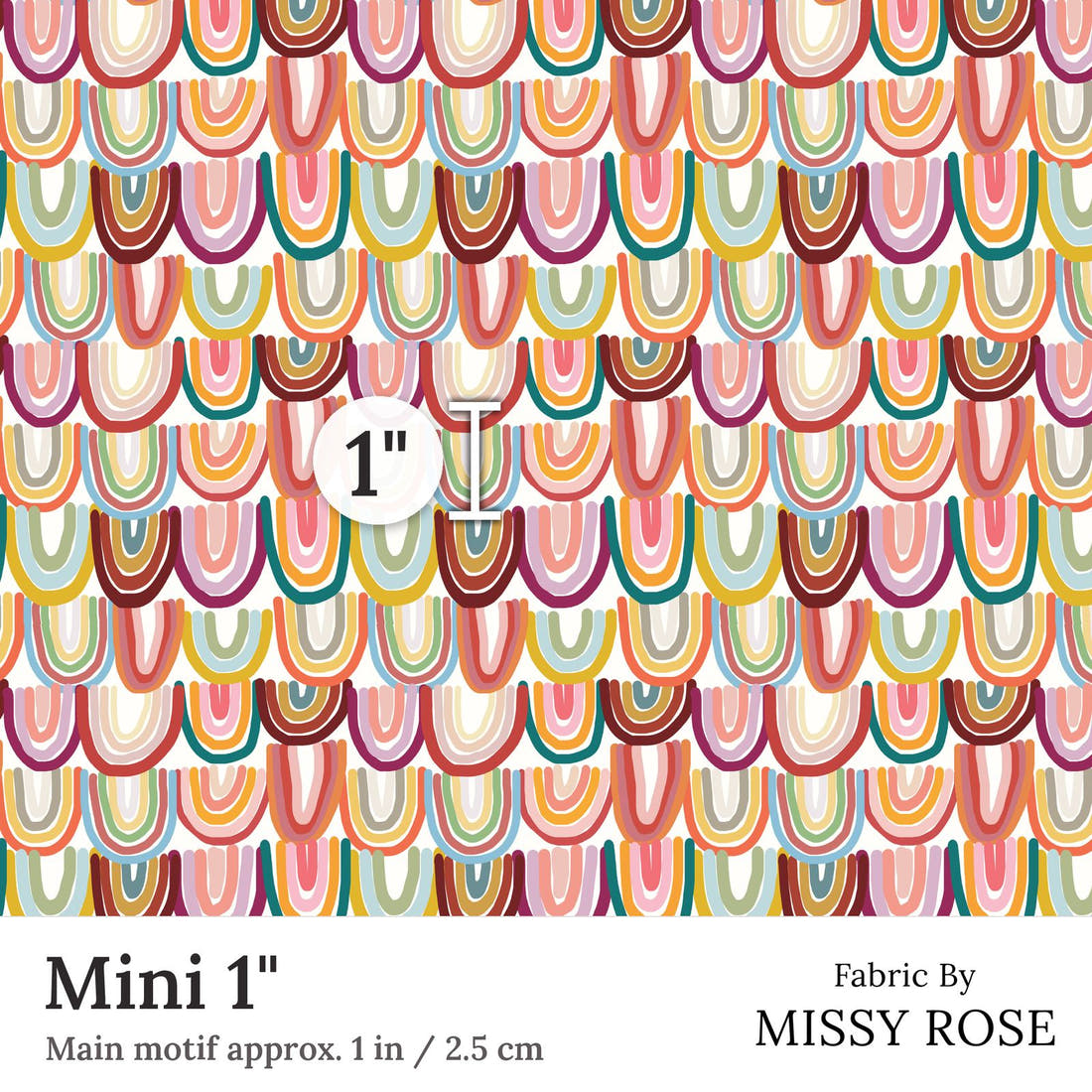 Design 9 Rainbow Fabric Mini 1 inch print scale guide | Fabric by Missy Rose