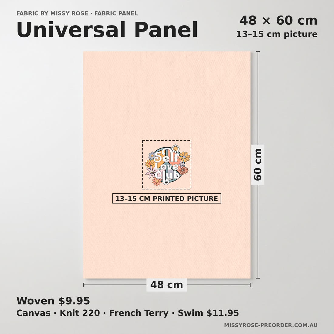 Design 91 Self Love Panel universal panel sizing – 13–15 cm printed picture on 48 × 60 cm fabric | Fabric by Missy Rose