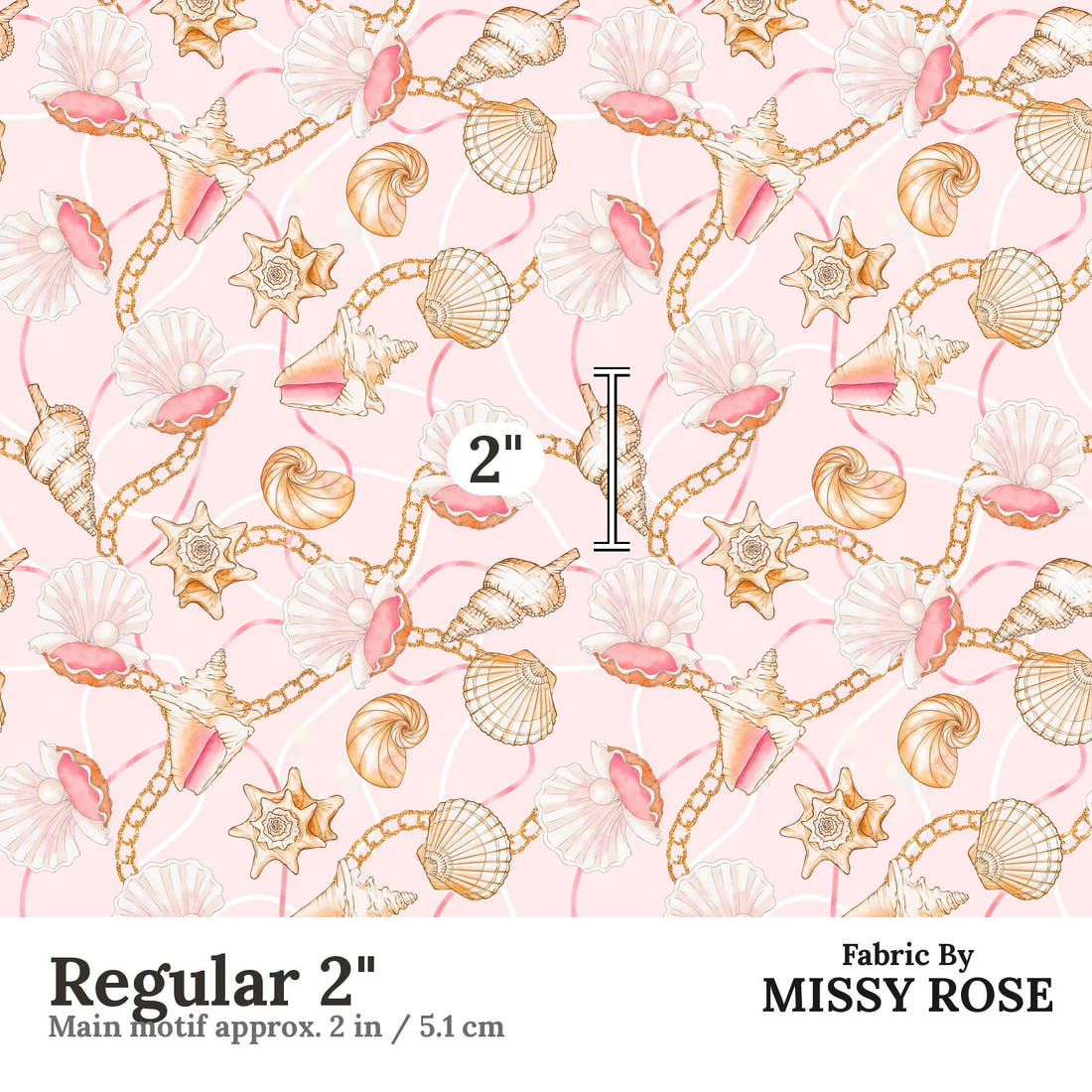 Design 917 Pink Shells Fabric Regular 2 inch print scale guide | Fabric by Missy Rose