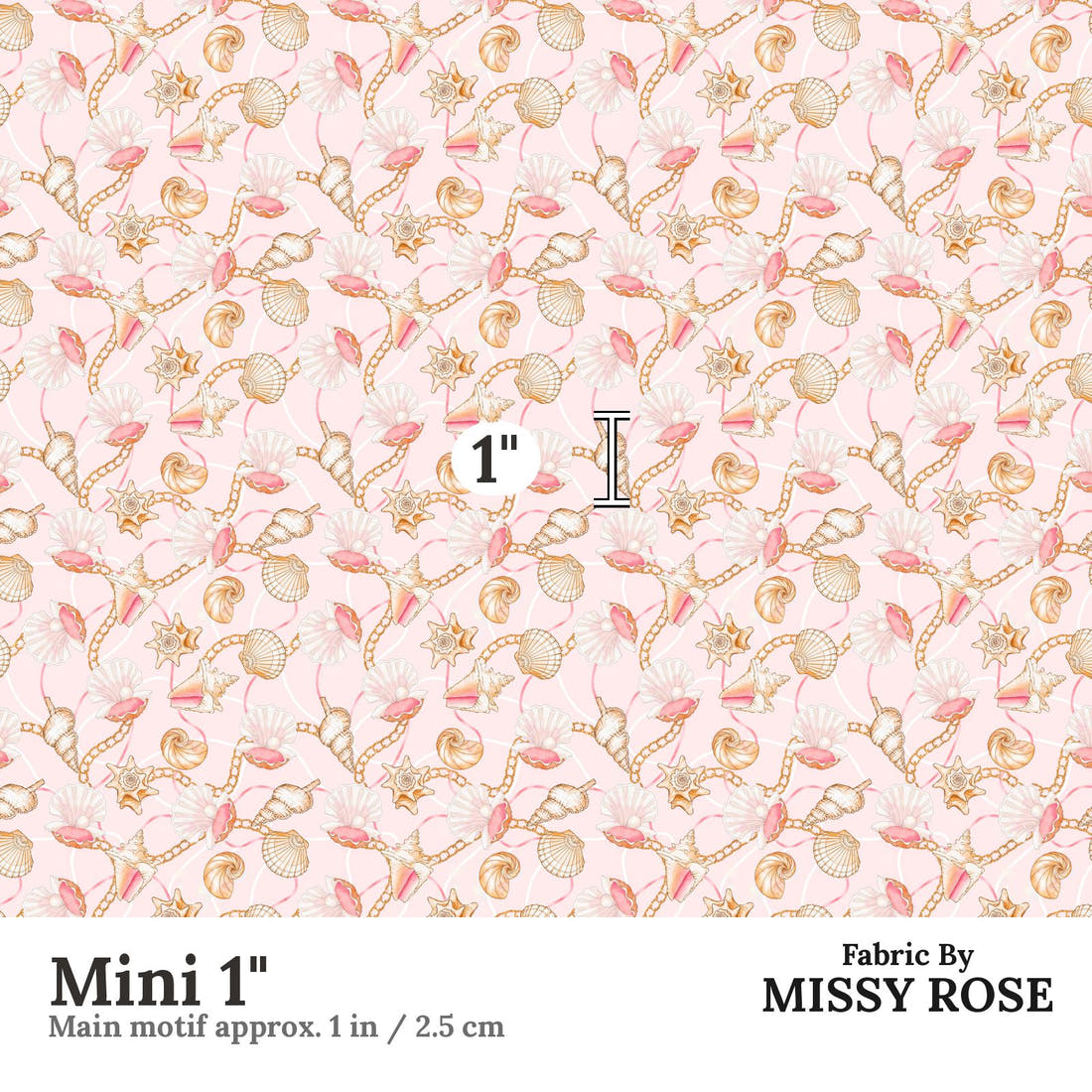 Design 917 Pink Shells Fabric Mini 1 inch print scale guide | Fabric by Missy Rose