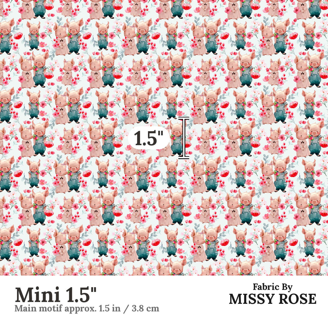 Design 935 Floral Pigs Fabric Mini 1.5 inch print scale guide | Fabric by Missy Rose