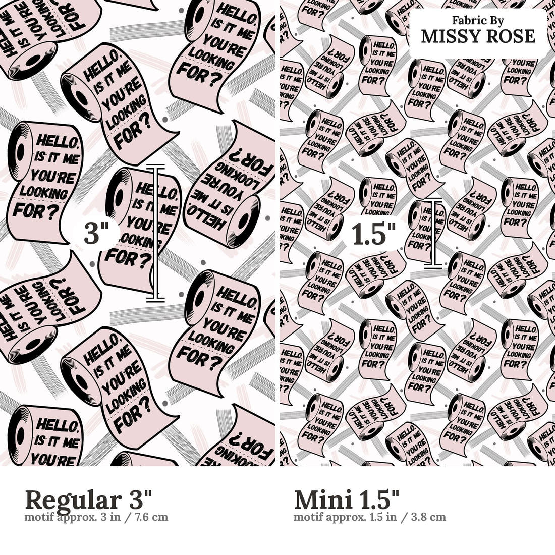Design 939 Toilet Paper Fabric Regular 3 inch vs Mini 1.5 inch print scale side by side | Fabric by Missy Rose