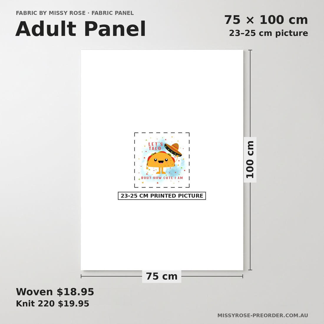 Design 949 Taco Panel adult panel sizing – 23–25 cm printed picture on 75 × 100 cm fabric | Fabric by Missy Rose
