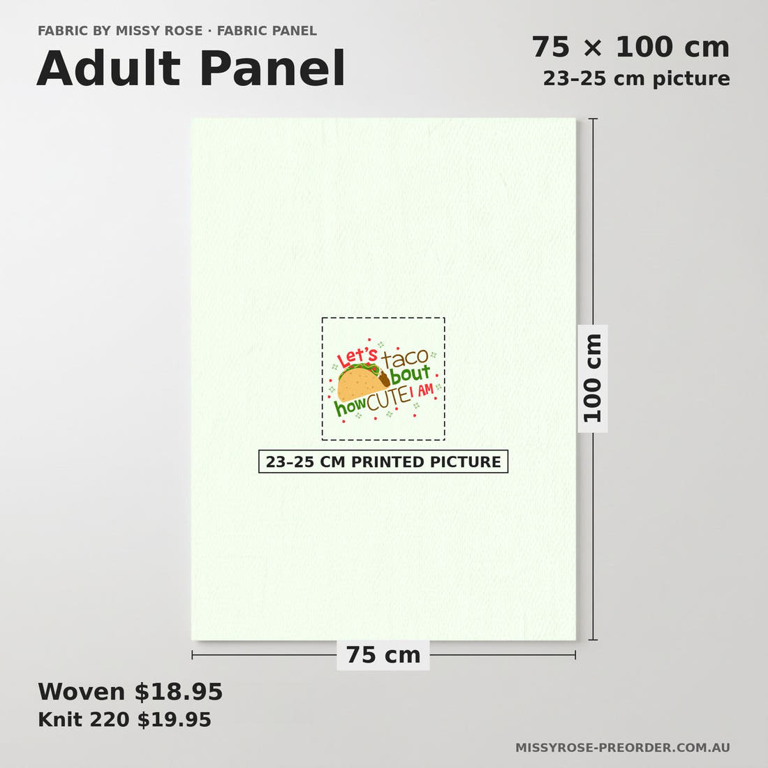 Design 97 Taco Panel adult panel sizing – 23–25 cm printed picture on 75 × 100 cm fabric | Fabric by Missy Rose