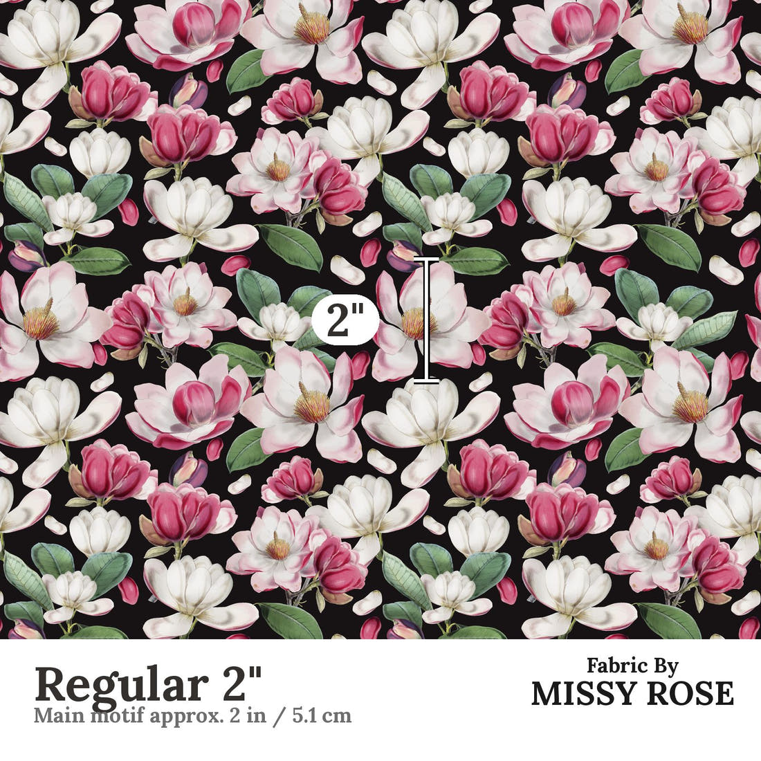 Design 978 Magnolia Floral Fabric Regular 2 inch print scale guide | Fabric by Missy Rose