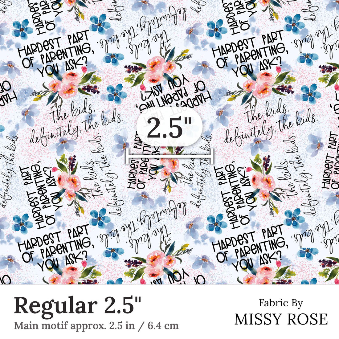 Design 98 Parenting Fabric Regular 2.5 inch print scale guide | Fabric by Missy Rose