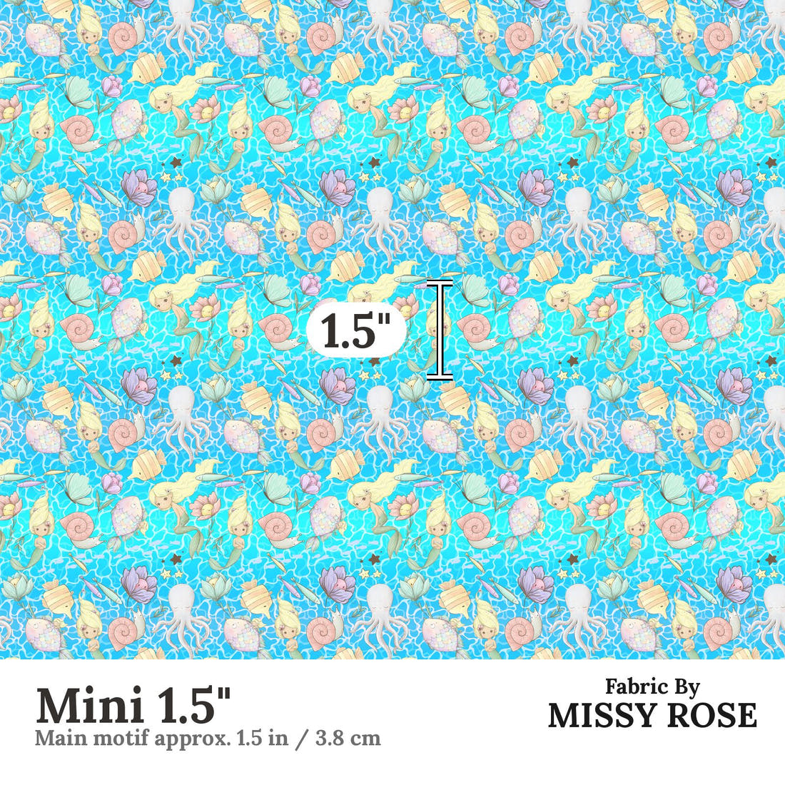 Design 993 Blonde Mermaid Fabric Mini 1.5 inch print scale guide | Fabric by Missy Rose