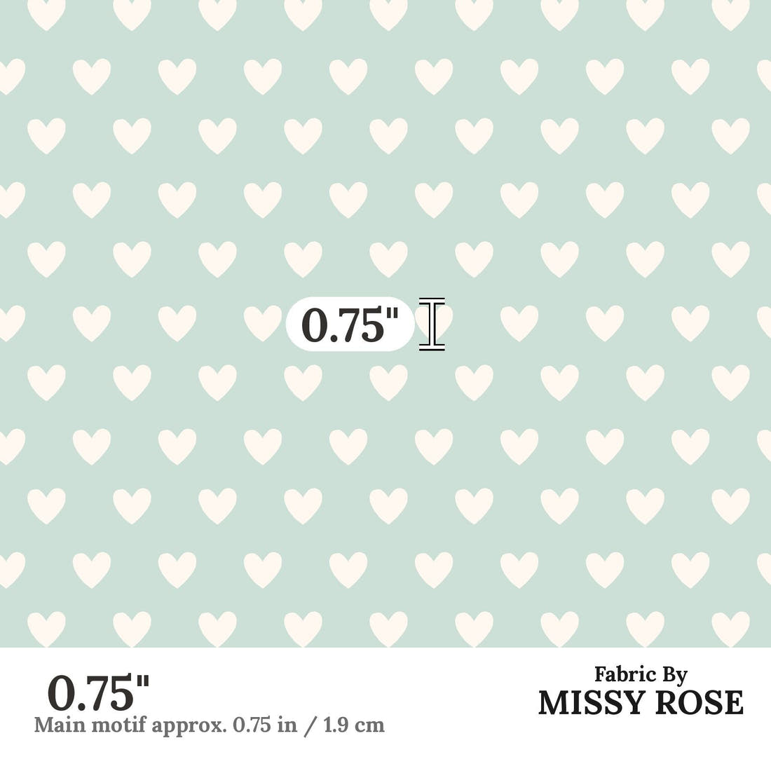 Indy Bloom Fabric Bee My Valentine Dotted Hearts in Mint 18 0.75 inch print scale guide | Fabric by Missy Rose