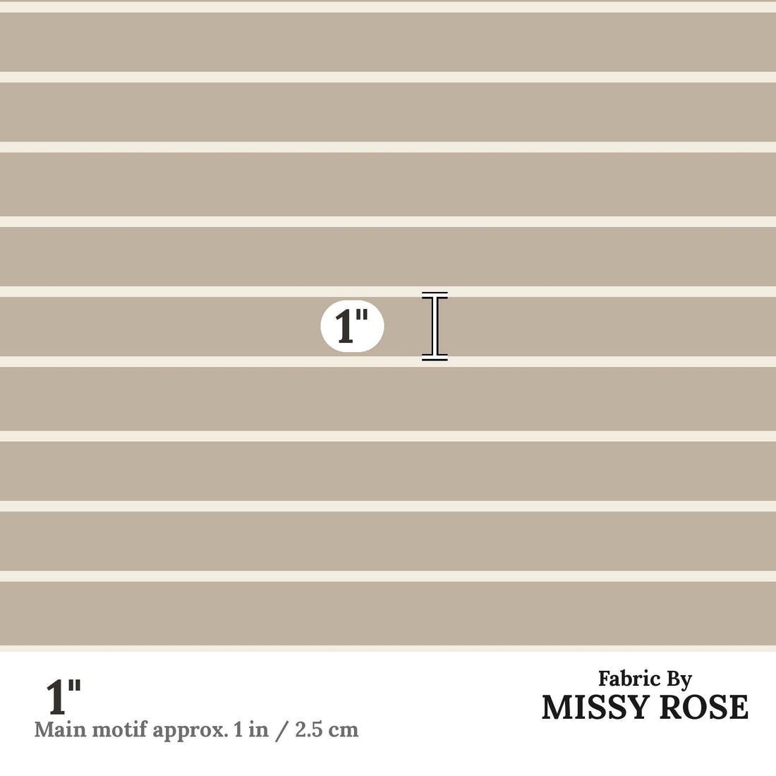 Indy Bloom Fabric Desert Rose Grey Stripe 09 1 inch print scale guide | Fabric by Missy Rose