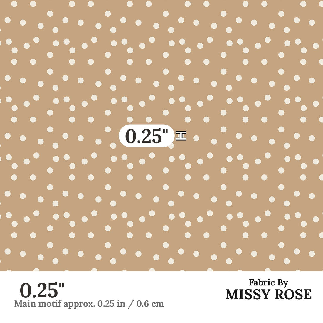 Indy Bloom Fabric Flower Child Boho Polka dot in Sandy 13 0.25 inch print scale guide | Fabric by Missy Rose