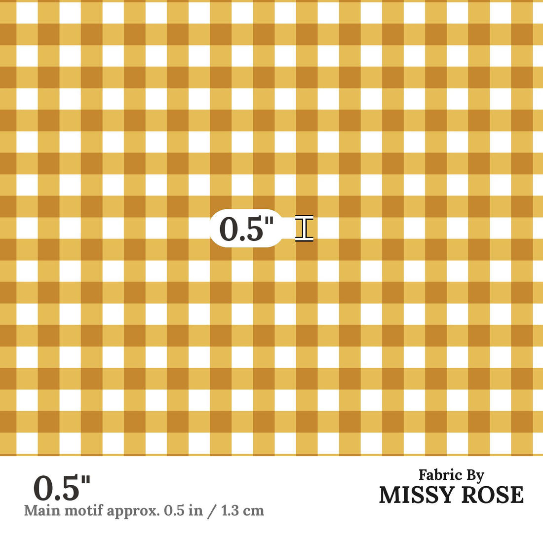 Indy Bloom Fabric Golden Autumn Gold Gingham 05 0.5 inch print scale guide | Fabric by Missy Rose