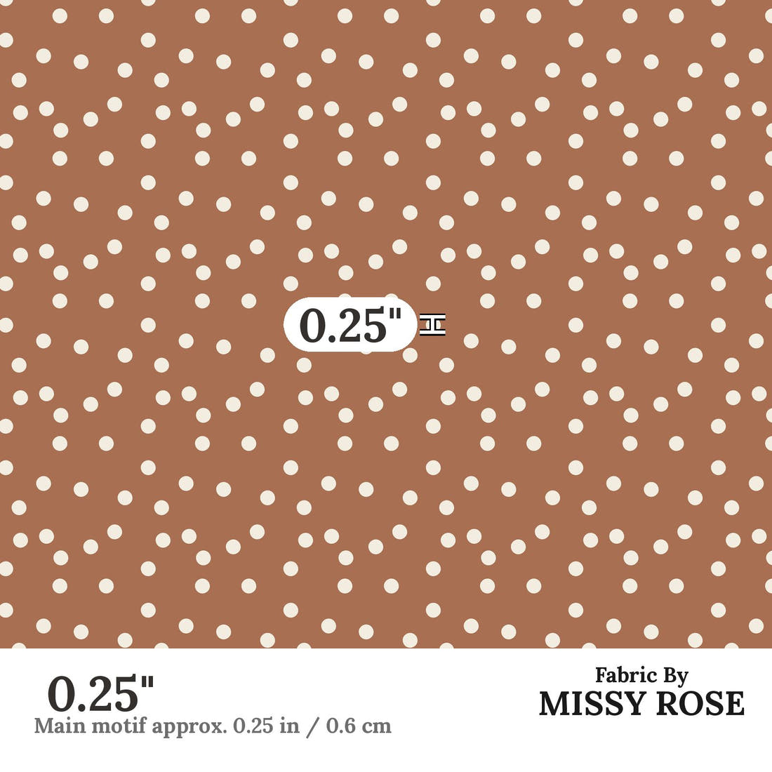 Indy Bloom Fabric Grandmas Garden Rust Polka 20 0.25 inch print scale guide | Fabric by Missy Rose