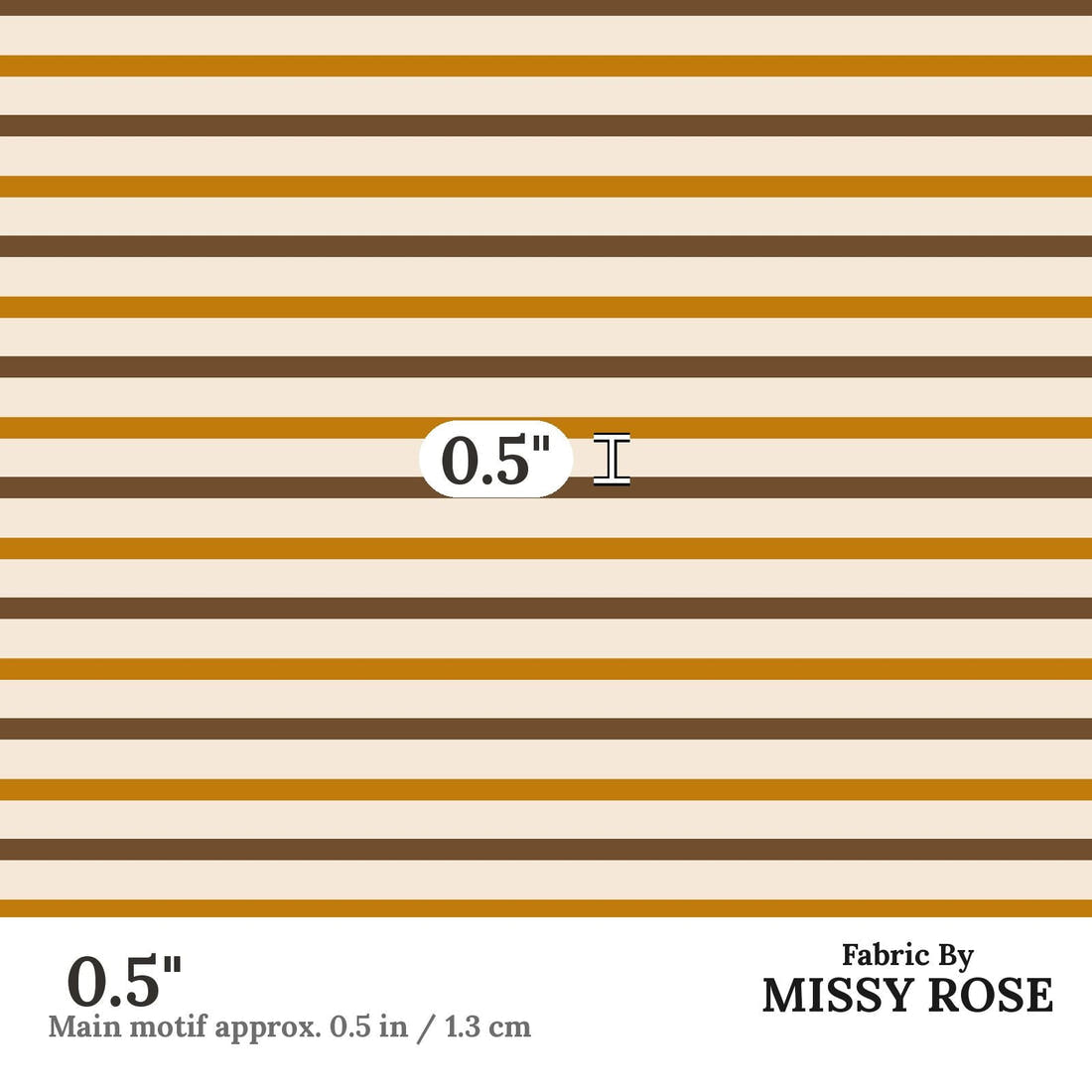 Indy Bloom Fabric Hocus Pocus Caramel Chocolate Stripe 16 0.5 inch print scale guide | Fabric by Missy Rose