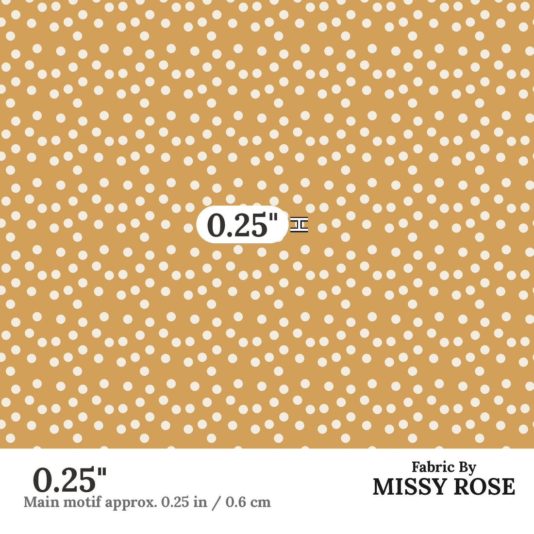 Indy Bloom Fabric Juliet Florals Golden Cream Dot 10 0.25 inch print scale guide | Fabric by Missy Rose