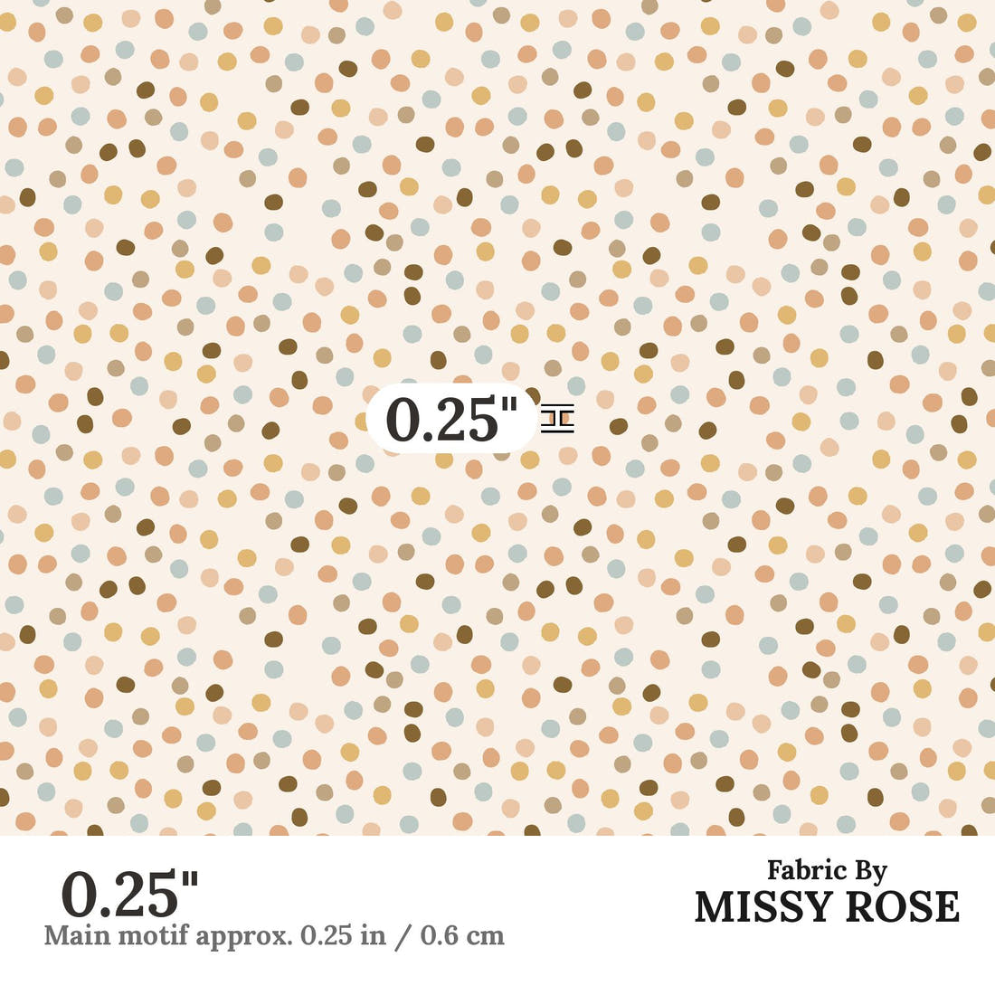 Indy Bloom Fabric Serenity Fall Honey Polka 12 0.25 inch print scale guide | Fabric by Missy Rose