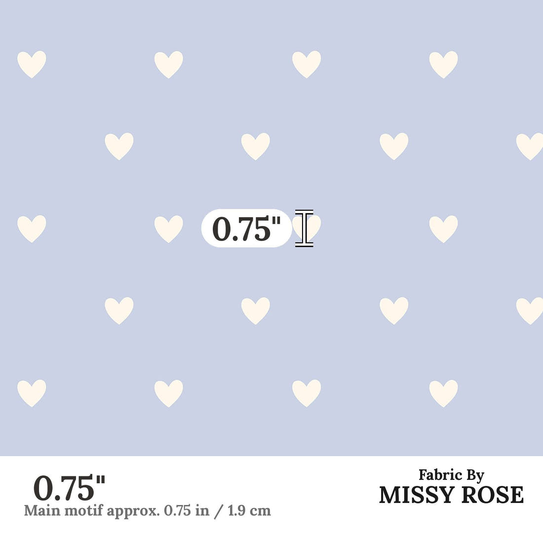 Indy Bloom Fabric Sucker For You Tiny Hearts in Periwinkle 19 0.75 inch print scale guide | Fabric by Missy Rose
