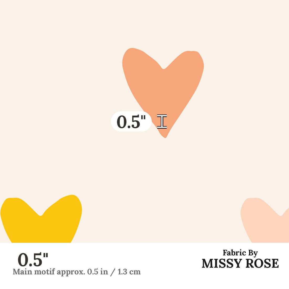 Indy Bloom Fabric Summer Sunshine Hearts 09 0.5 inch print scale guide | Fabric by Missy Rose