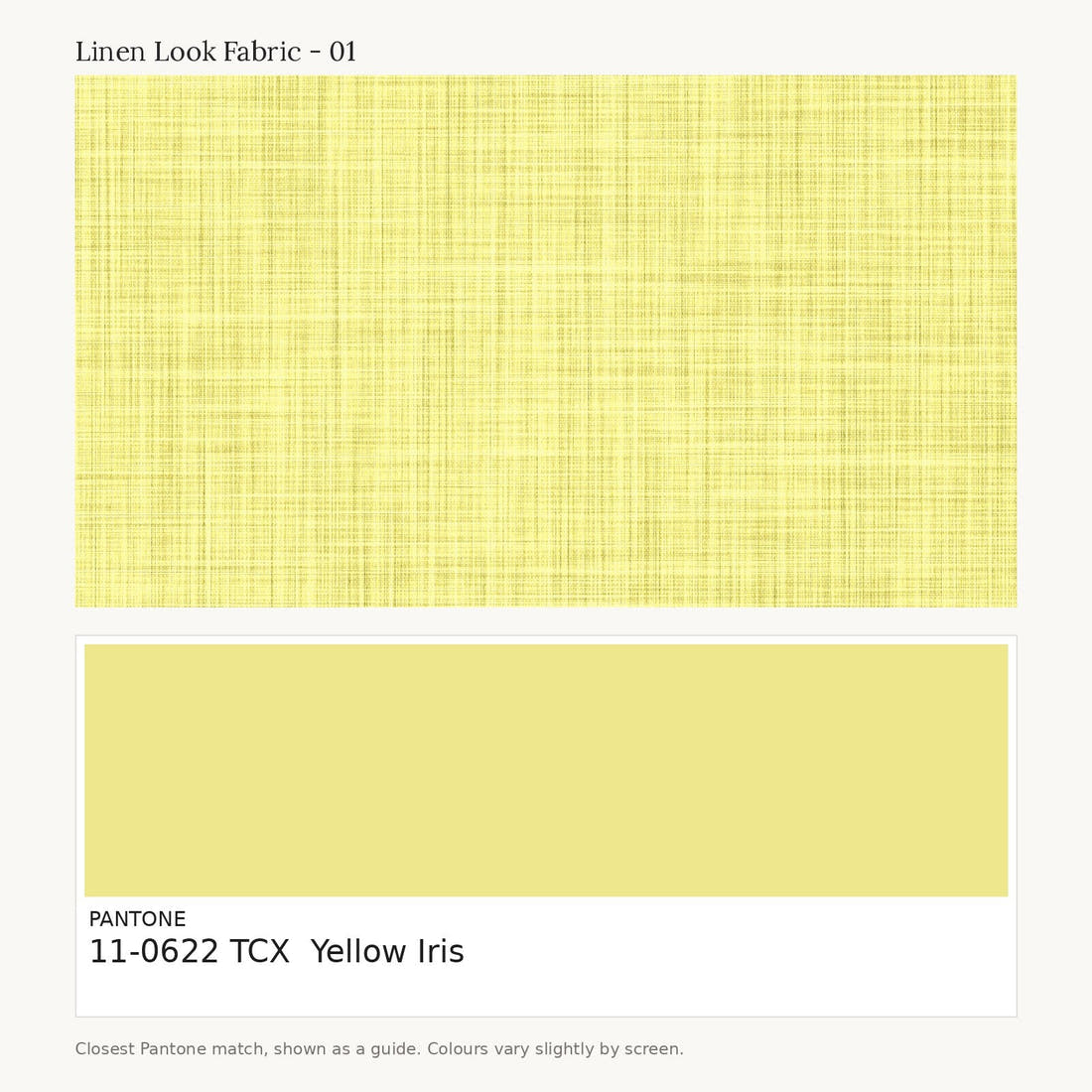 Linen Look Fabric 01 colour card - closest Pantone TCX 11-0622 Yellow Iris | Fabric by Missy Rose