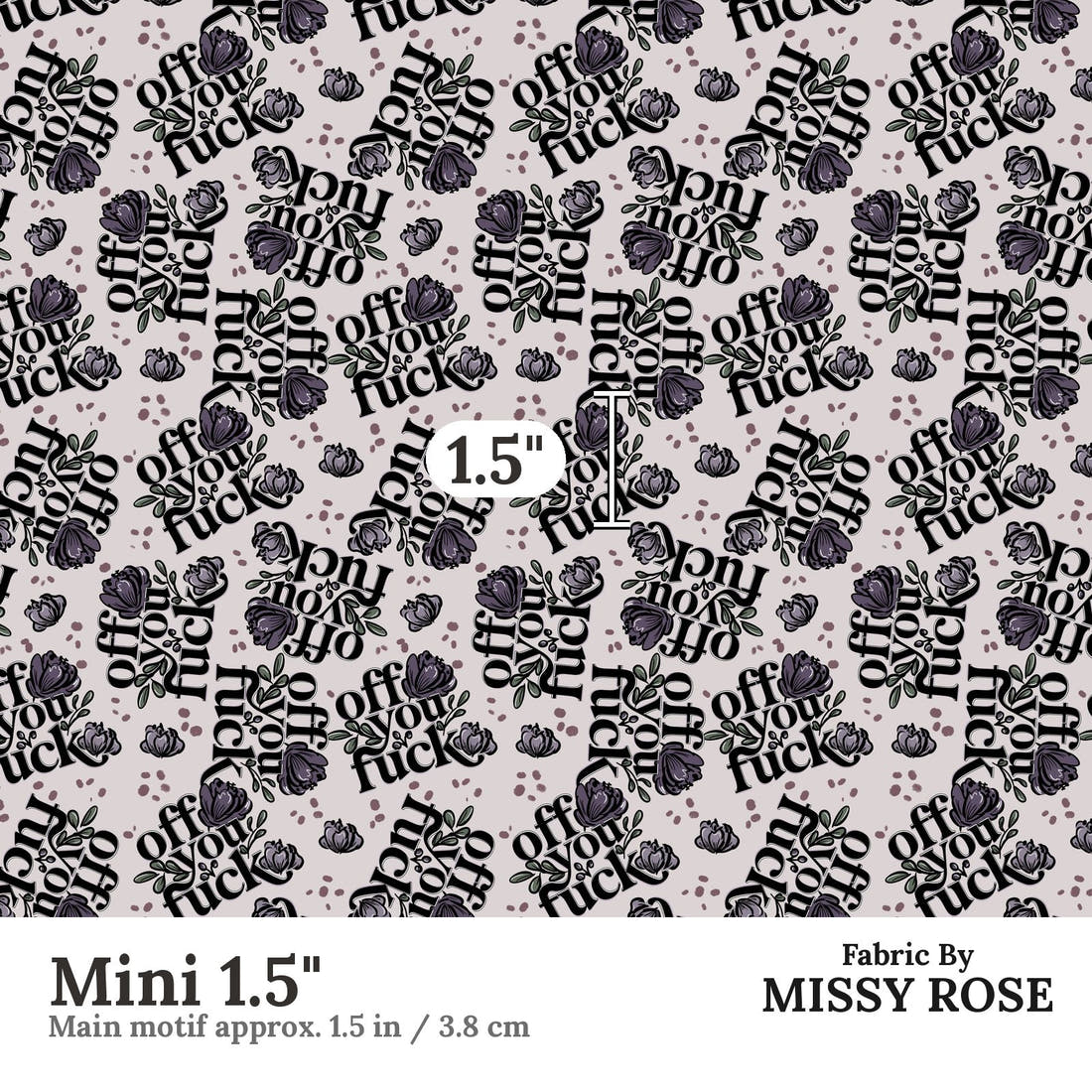 Profanity Fabric 326 Mini 1.5 inch print scale guide | Fabric by Missy Rose