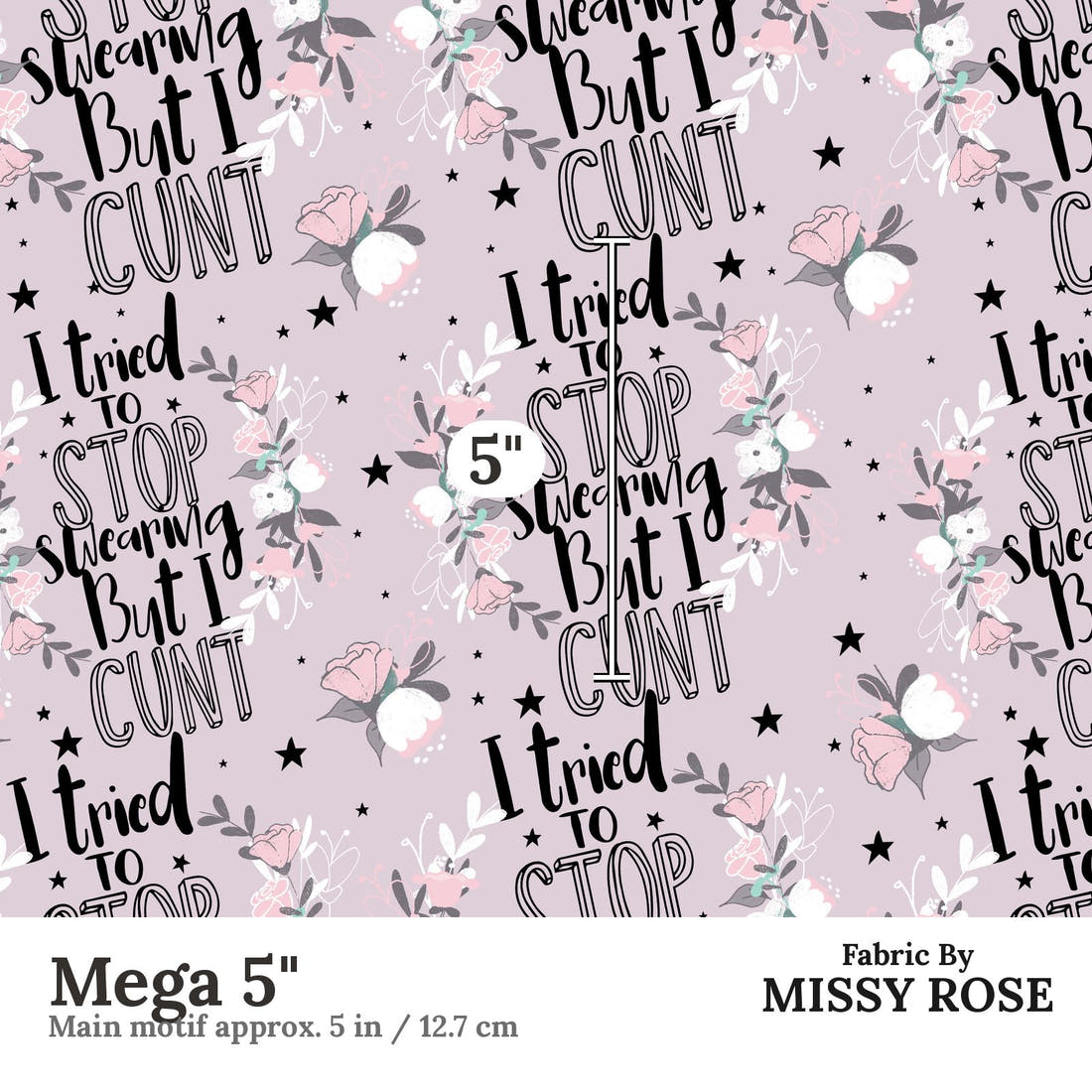 Profanity Fabric 352 Mega 5 inch print scale guide | Fabric by Missy Rose