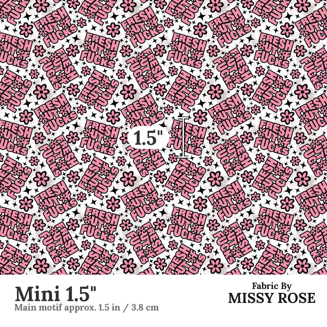 Profanity Fabric 405 Mini 1.5 inch print scale guide | Fabric by Missy Rose