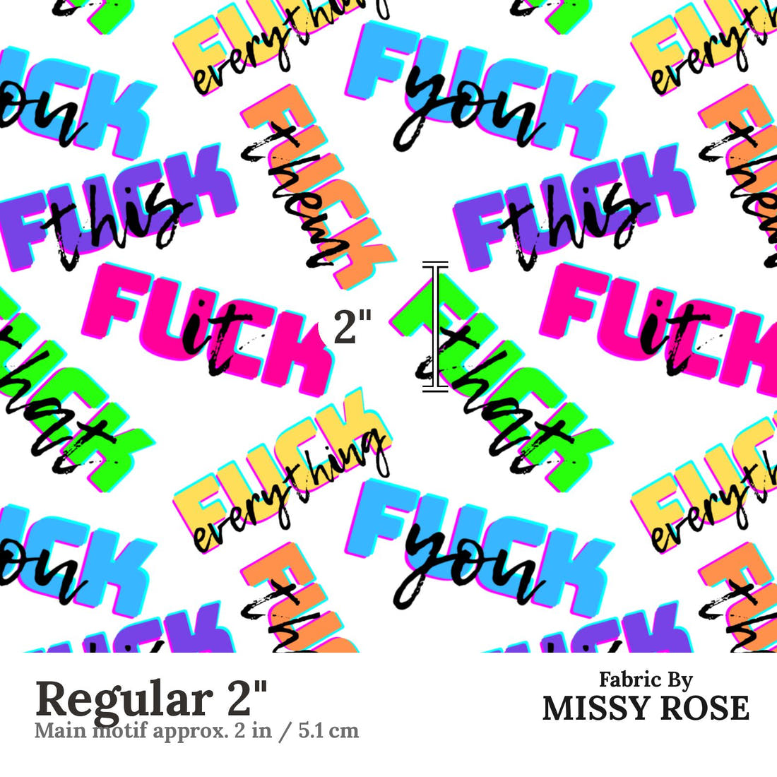 Profanity Fabric 407 Regular 2 inch print scale guide | Fabric by Missy Rose