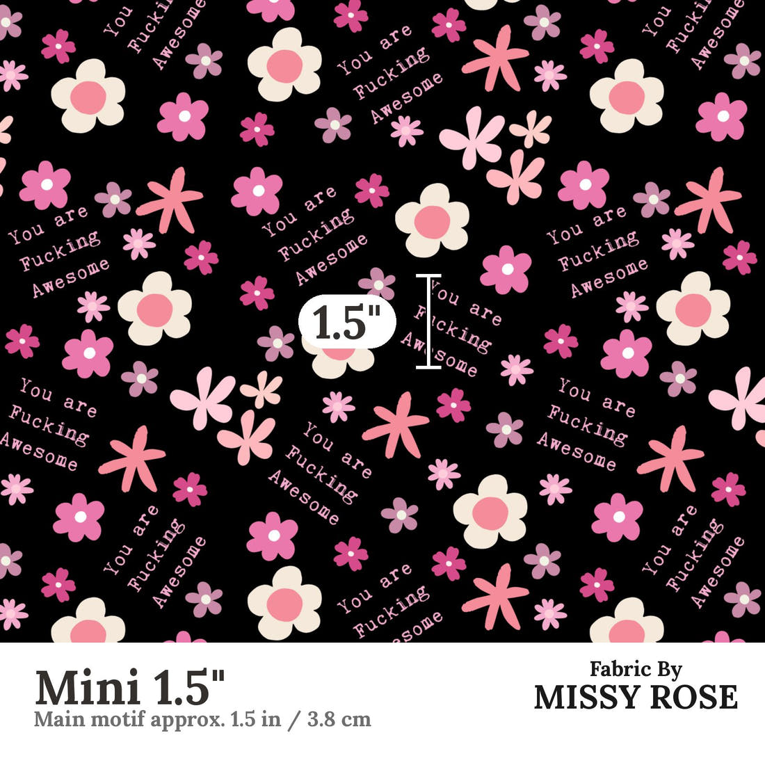 Profanity Fabric 486 Mini 1.5 inch print scale guide | Fabric by Missy Rose