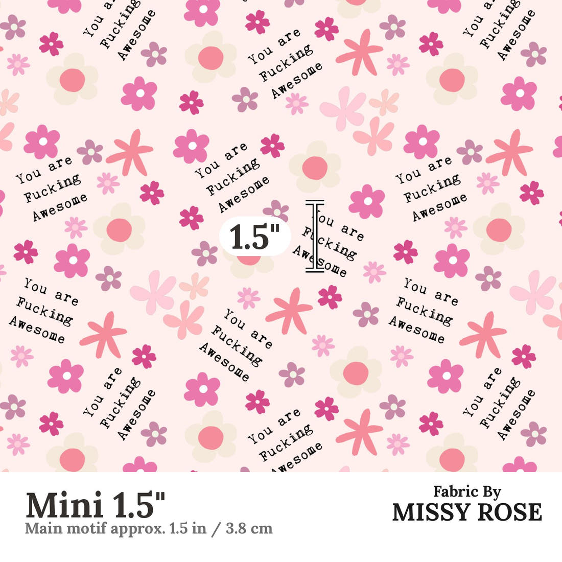 Profanity Fabric 487 Mini 1.5 inch print scale guide | Fabric by Missy Rose