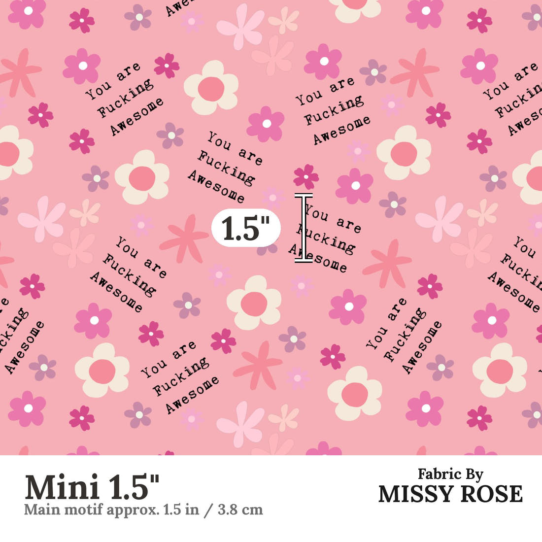 Profanity Fabric 489 Mini 1.5 inch print scale guide | Fabric by Missy Rose