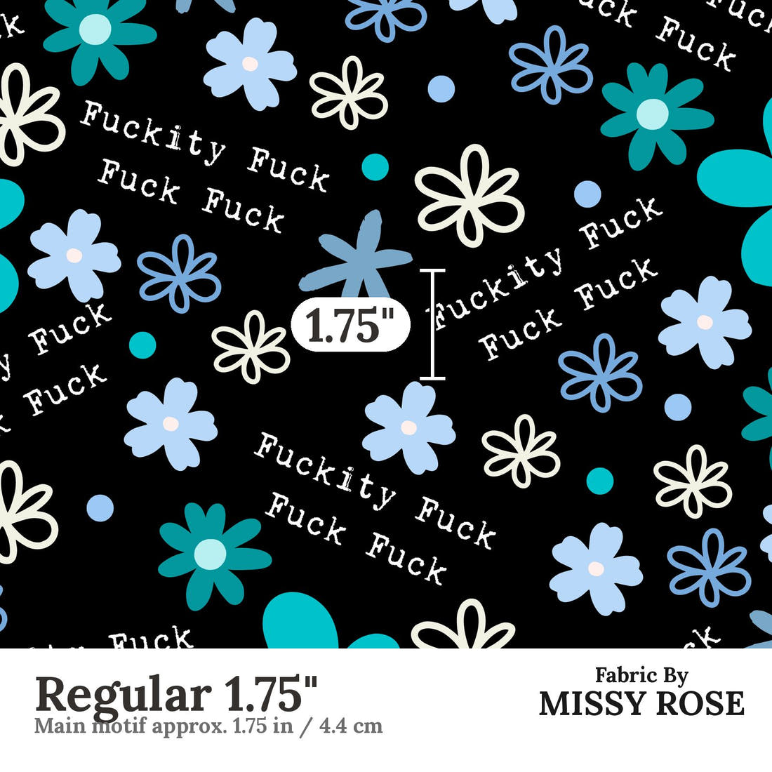 Profanity Fabric 497 Regular 1.75 inch print scale guide | Fabric by Missy Rose