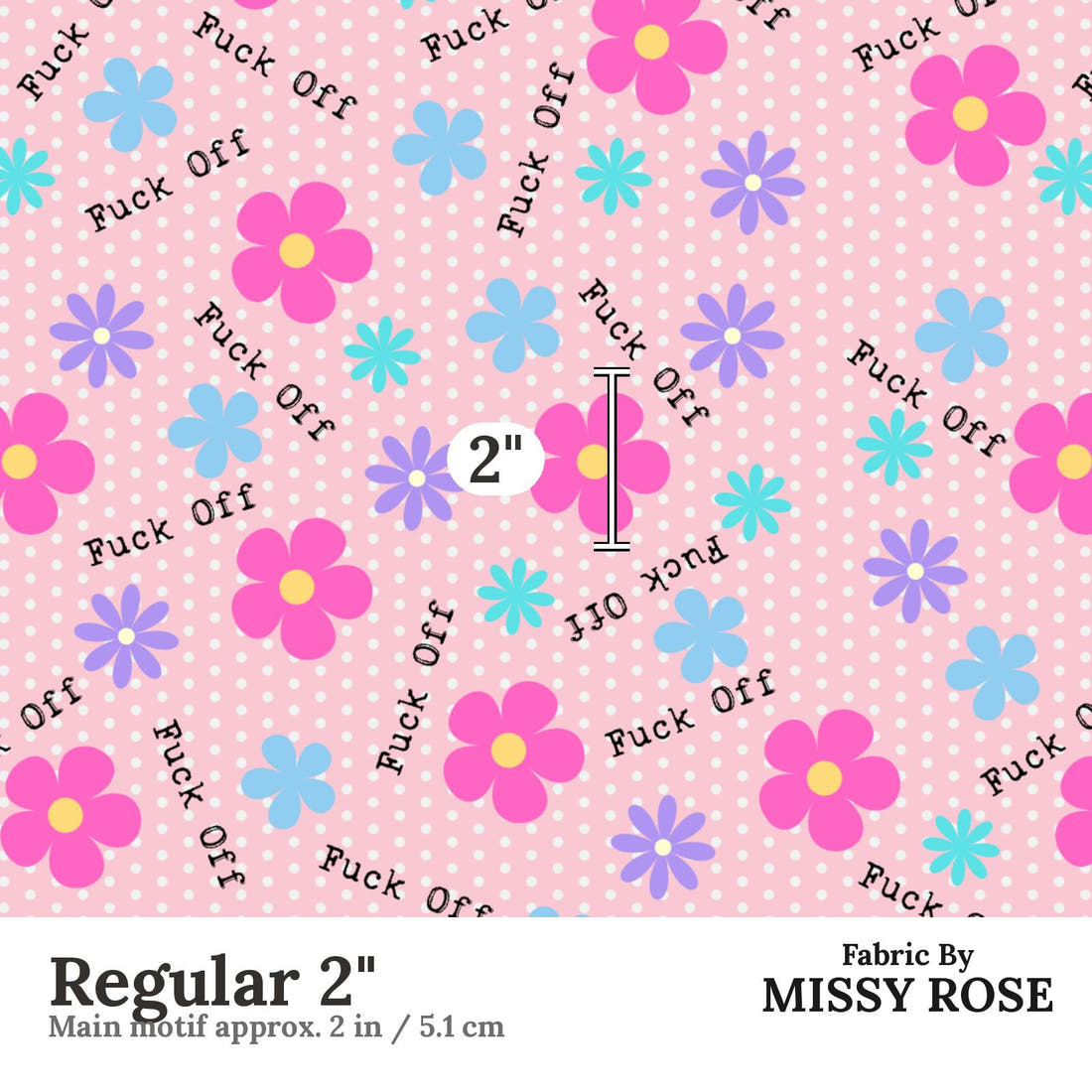 Profanity Fabric 499 Regular 2 inch print scale guide | Fabric by Missy Rose