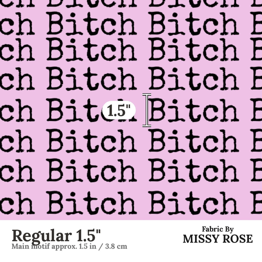 Profanity Fabric 505 Regular 1.5 inch print scale guide | Fabric by Missy Rose