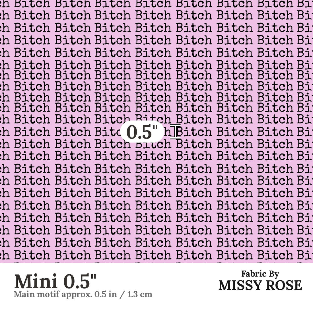 Profanity Fabric 505 Mini 0.5 inch print scale guide | Fabric by Missy Rose