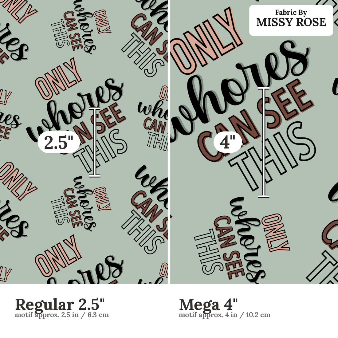 Profanity Fabric 528 Regular 2.5 inch vs Mega 4 inch print scale side by side | Fabric by Missy Rose