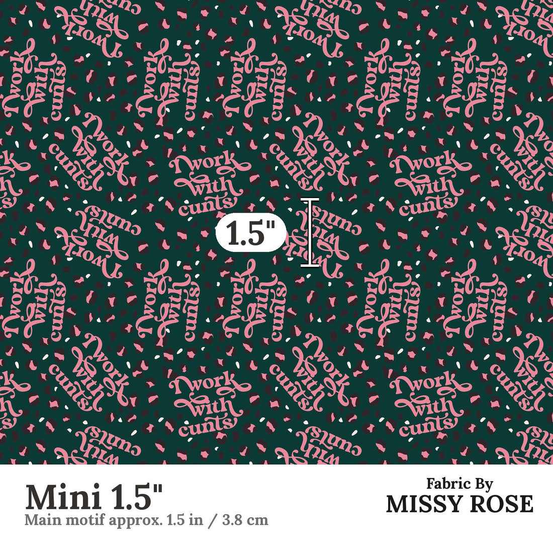 Profanity Fabric 55 Mini 1.5 inch print scale guide | Fabric by Missy Rose