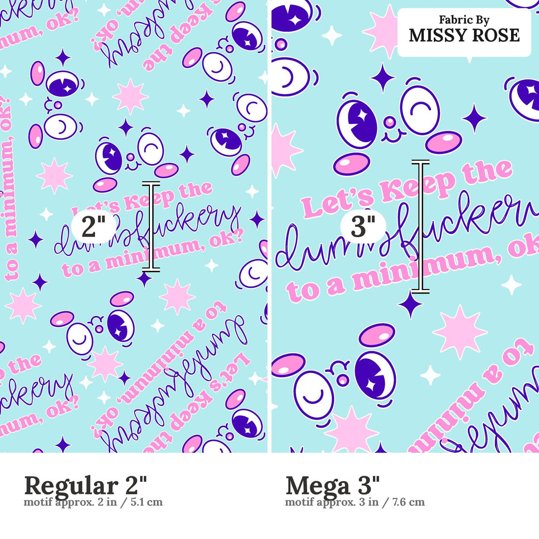 Profanity Fabric 559 Regular 2 inch vs Mega 3 inch print scale side by side | Fabric by Missy Rose