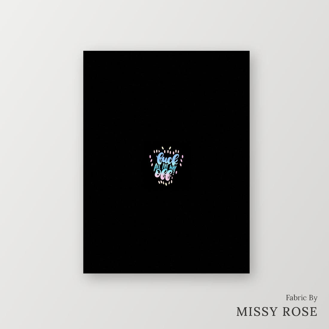 Profanity Fabric Panel 207 – printed fabric panel with centred picture, custom printed to order | Fabric by Missy Rose