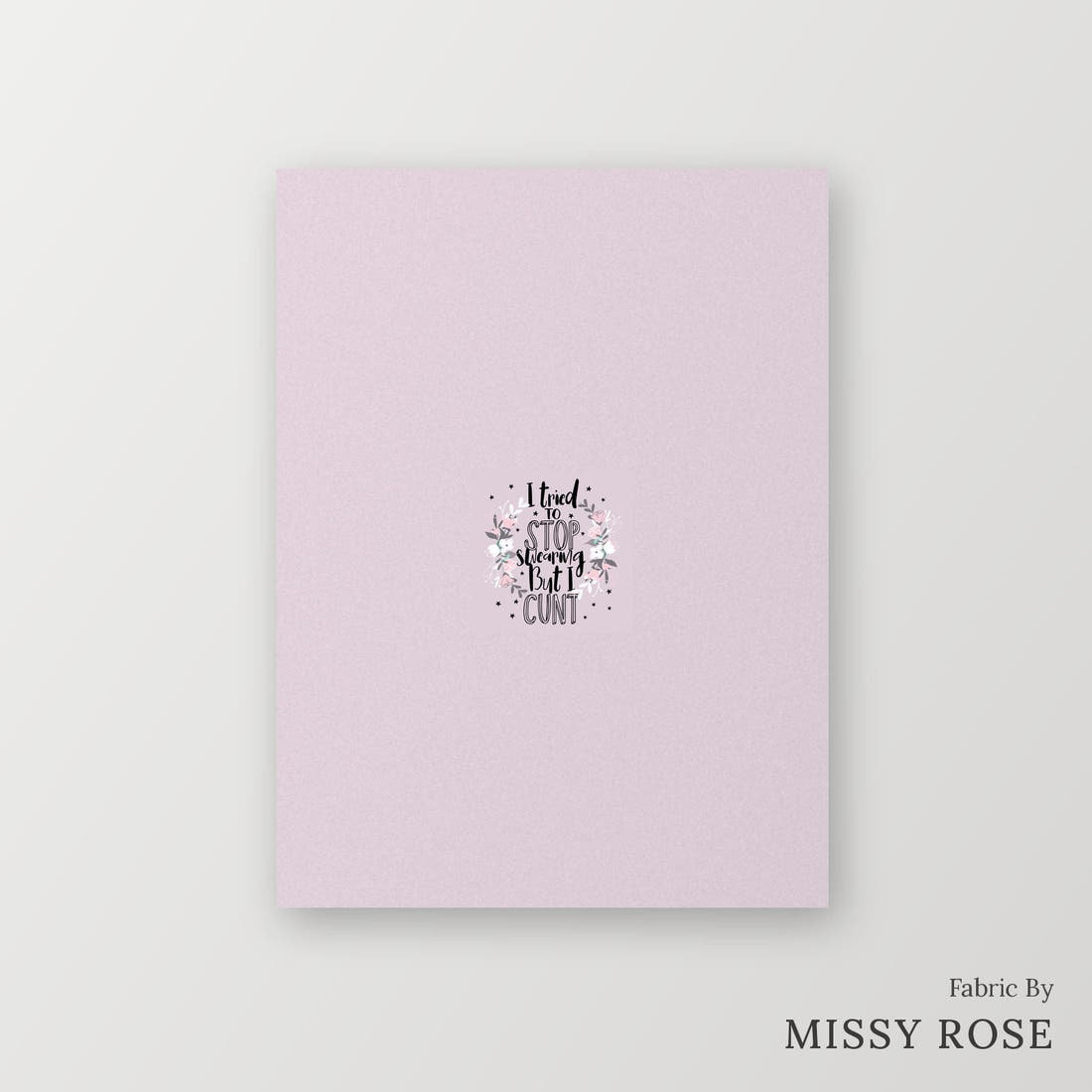 Profanity Fabric Panel 352 – printed fabric panel with centred picture, custom printed to order | Fabric by Missy Rose