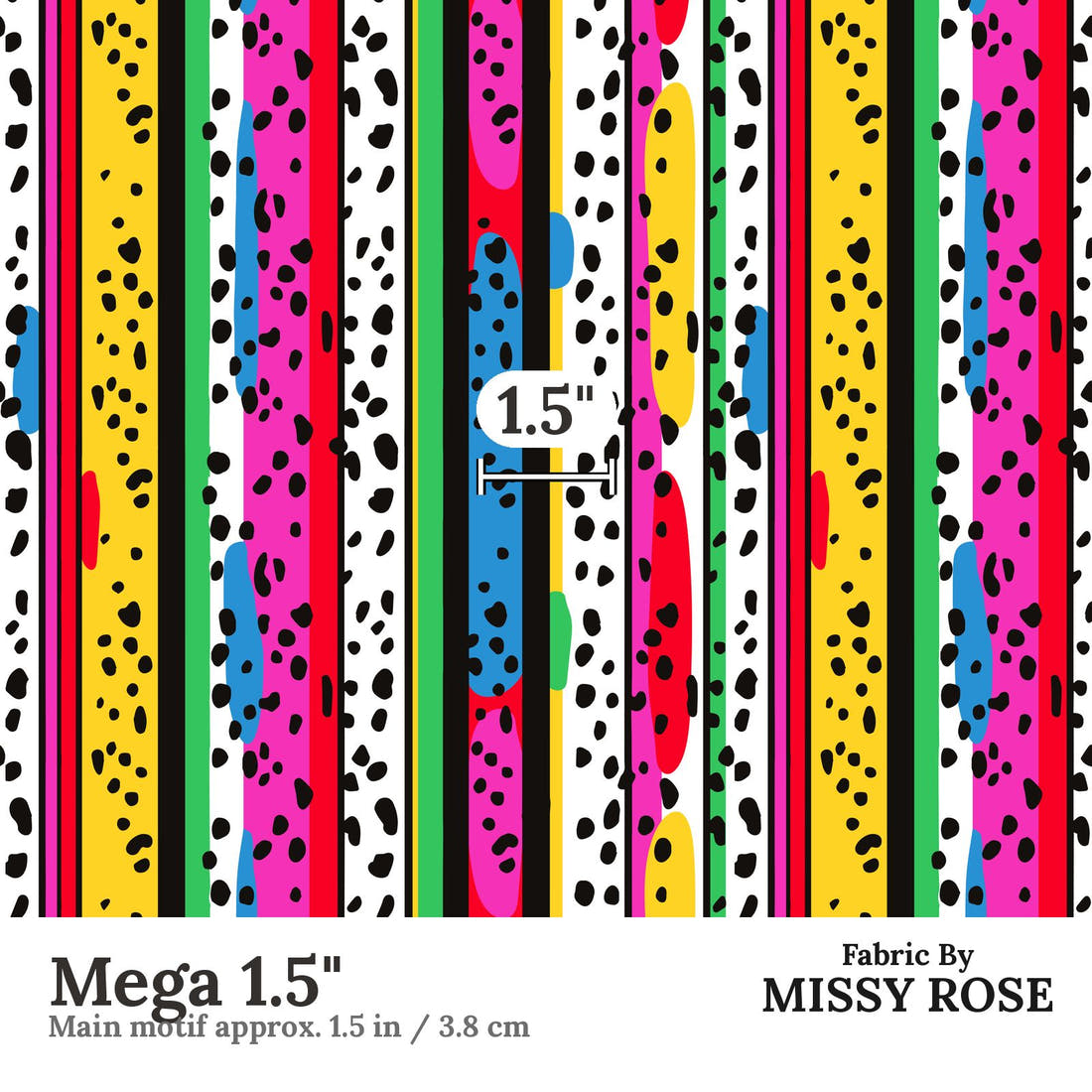 Studio Saturate Fabric 121 Mega 1.5 inch print scale guide | Fabric by Missy Rose