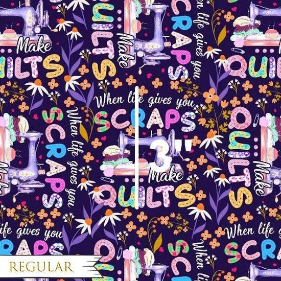 Design 9 - Quilting Quote Fabric - Fabric by Missy Rose Pre-Order