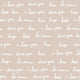 Indy Bloom Fabric - Infatuated Valentine - Love notes Marshmallow 08